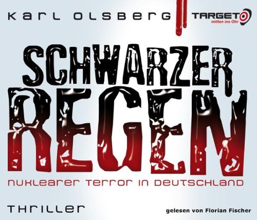 - Schwarzer Regen. Nuklearer Terror in Deutschland, 6 CDs