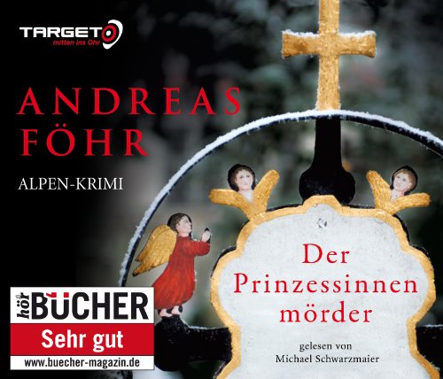 - Der Prinzessinnenmörder, 6 CDs (TARGET - mitten ins Ohr)