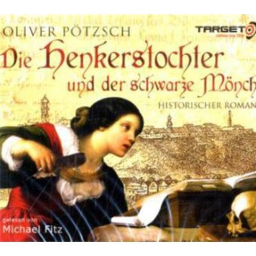 - Die Henkerstochter und der schwarze Mönch, 6 CDs (TARGET - mitten ins Ohr)