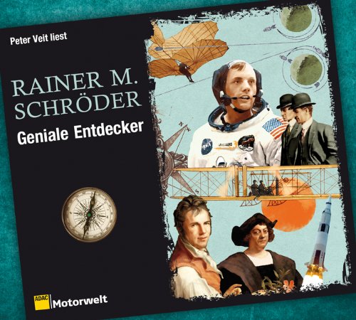 - Geniale Entdecker, 4 CDs (ADAC Motorwelt Hörbuchedition)