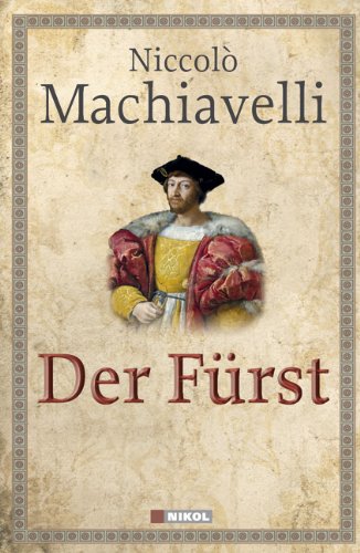Machiavelli, Niccolò - Der Fürst