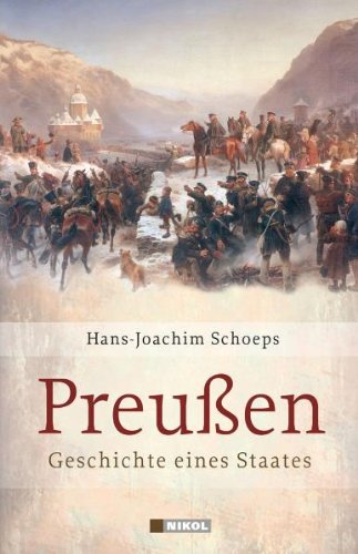 - Preußen: Geschichte eines Staates