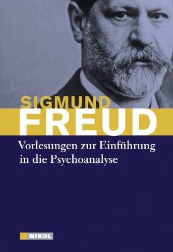 - Vorlesungen zur Einführung in die Psychoanalyse: und Neue Folge