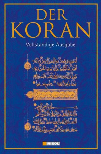  - Der Koran: Vollständige Ausgabe