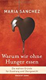 Sanchez, Maria - Die revolutionäre Kraft des Fühlens: Wie unsere Emotionen uns befreien (Gräfe und Unzer Einzeltitel)