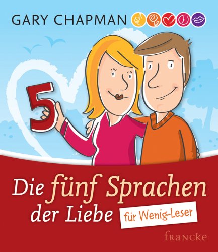  - Die fünf Sprachen der Liebe für Wenig-Leser