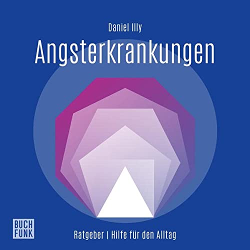 Illy , Daniel - Angsterkrankungen (mp3 CD)