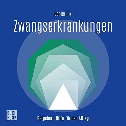 Illy , Daniel - Zwangserkrankungen (mp3 CD)