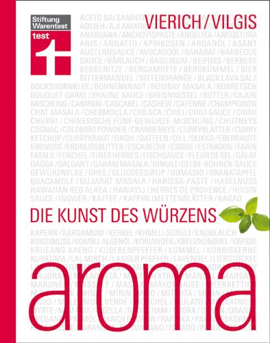 - Aroma: Die Kunst des Würzens (2., überarbeitete Auflage)