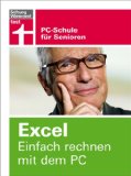  - Word. Einfach schreiben mit dem PC: PC-Schule für Senioren