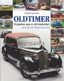  - Bildatlas Oldtimer: Mit mehr als 400 brillanten Abbildungen