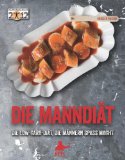  - So isst Mann sein Fett weg!(Sonderausgabe): Clever genießen und abnehmen