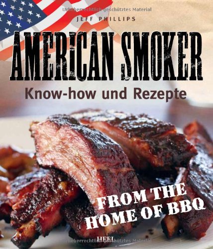 - American Smoker: Know-how und Rezepte