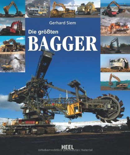  - Die größten Bagger