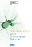  - Das Olympische Dorf München: Planungsexperiment und Musterstadt der Moderne