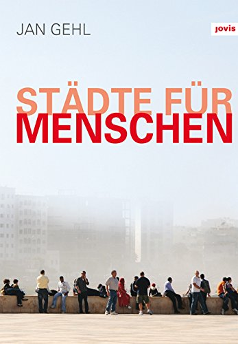  - Städte für Menschen
