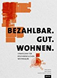  - Urban Living: Strategien für das zukünftige Wohnen