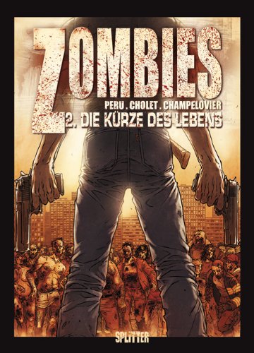 - Zombies 02. Die Kürze des Lebens