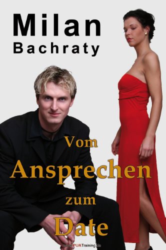  - Vom Ansprechen zum Date - Master dein Opening