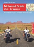  - Go West: Mit der Harley durch die USA