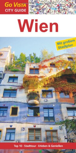  - Wien: Reiseführer mit extra Stadtplan [Reihe Go Vista]
