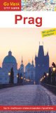  - Reiseführer Prag - Zeit für das Beste: Sehenswürdigkeiten, Prager Burg, Altstadt, historische Hintergründe, Gastronomie, Geheimtipps, Highlights und ... Highlights, Geheimtipps, Wohlfühladressen