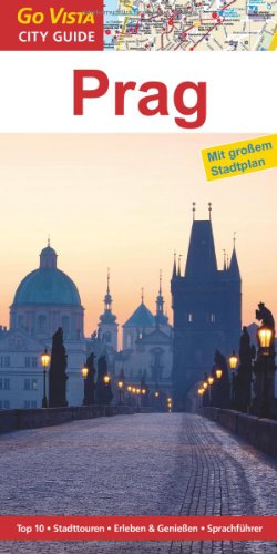  - Prag: Reiseführer mit extra Stadtplan [Reihe Go Vista]