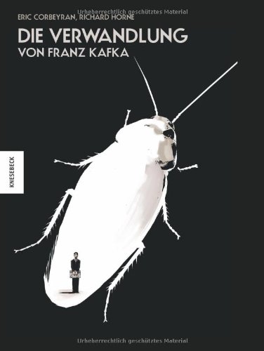 - Die Verwandlung von Franz Kafka als Graphic Novel
