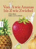  - Kiwi, Kürbis, Kokosnuss. 100x Obst und Gemüse