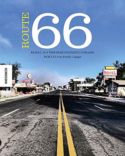- Route 66: Reisen auf der berühmtesten Straße der USA