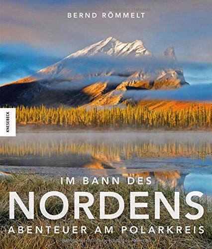 - Im Bann des Nordens: Abenteuer am Polarkreis