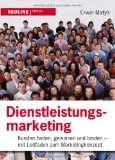 - Dienstleistungsmarketing: Grundlagen - Konzepte - Methoden