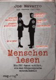  - Die Körpersprache des Datings: Der FBI-Agent erklärt, wie Sie Zuneigung erkennen und beeinflussen