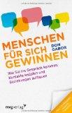  - Das Geheimnis der positiven Ausstrahlung: Sympathisch, souverän und selbstbewusst in sieben Schritten