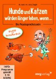  - Tierärzte können die Gesundheit Ihres Tieres gefährden: Neue Wege in der Therapie