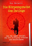  - Flirt-Wissenschaften: 150 Studien, die beweisen, wie 