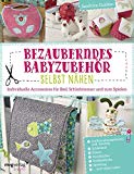  - Schmusetier und Kuscheldecke: Spielsachen und Accessoires zum Nähen