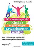 Imlau, Nora - So viel Freude, so viel Wut: Gefühlsstarke Kinder verstehen und begleiten - Mit Einschätzungsbogen