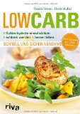  - Die Erfolgsdiät. Das Kochbuch nach Low Carb
