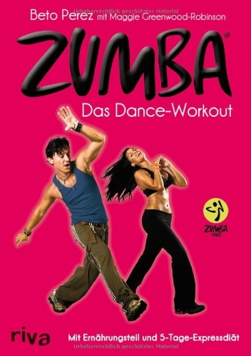  - Zumba: Das Dance-Workout