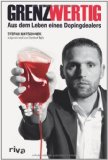  - Die Radsport-Mafia und ihre schmutzigen Geschäfte: Der Insider-bericht über die Welt des Profiradsports: eine minutiöse Beichte, die erstmals das ... Armstrongs Schlüsselrolle darin aufzeigt