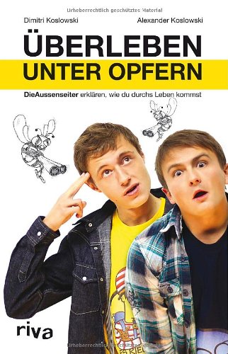- Überleben unter Opfern: DieAussenseiter erklären, wie du durchs Leben kommst