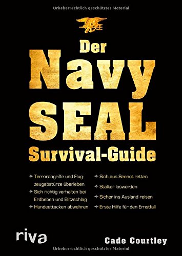 Courtley, Cade - Der Navy-SEAL-Survival-Guide