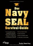  - SEALfit in 8 Wochen: Trainiere wie ein Navy SEAL und erlange außergewöhnliche körperliche und mentale Stärke