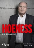  - Uli Hoeneß. Nachspiel. Mensch, Macher, Mythos