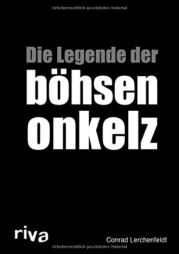  - Die Legende der böhsen onkelz
