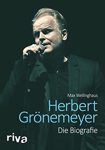 - Herbert Grönemeyer: Die Biografie