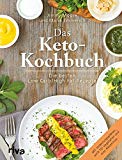 Emmerich, Maria - Die 30-Tage-Keto-Stoffwechselkur: Der Neustart für Ihren Körper mit 160 ketogenen Rezepten und Mahlzeitenplänen