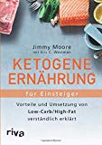 Moore, Jimmy / Emmerich, Maria - Das Keto-Kochbuch: Die besten Low-Carb/High-Fat-Rezepte