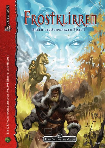  - Das Schwarze Auge Abenteuer E9/Erben des Schwarzen Eises 1 Frostklirren